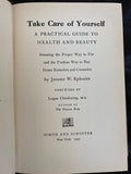 Book, Take Care Of Yourself A Practical Guide To Health and Beauty